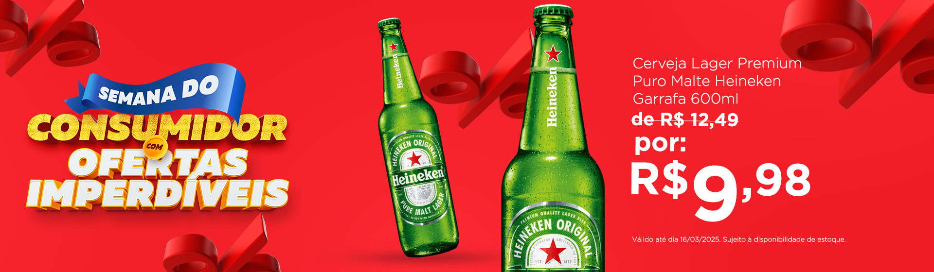 Cervejas Heineken até 16/03